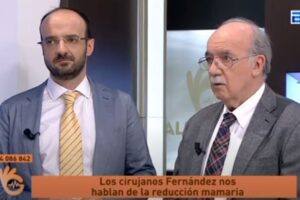 Los doctores Fernández hablan de reducción mamaria en TPA